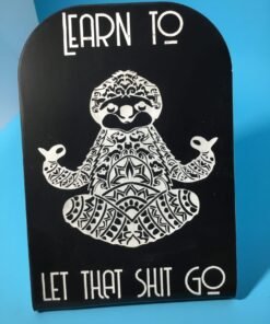 Chill Sloth Wisdom: Learn to Let That Stuff Go